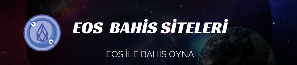 EOS İle Bahis Oyna