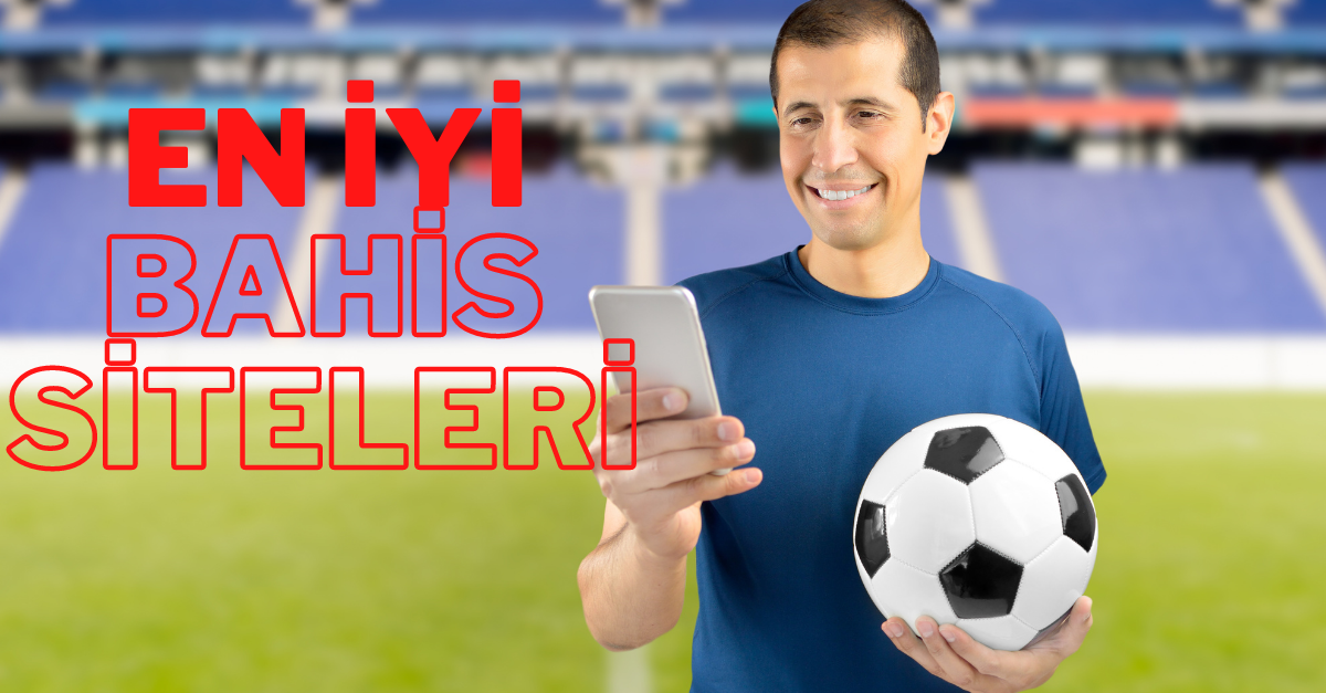 En İyi Bahis Siteleri